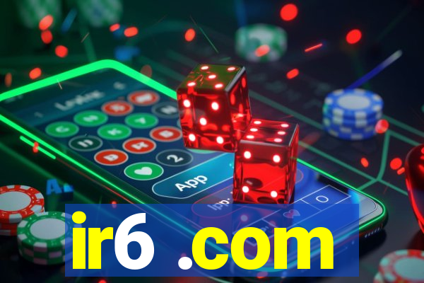 ir6 .com